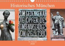 Historisches München (Wandkalender 2020 DIN A4 quer)