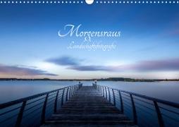 Landschaftsfotografien Morgensraus (Wandkalender 2020 DIN A3 quer)