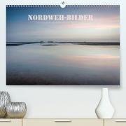 NORDWEH-Bilder 2020(Premium, hochwertiger DIN A2 Wandkalender 2020, Kunstdruck in Hochglanz)