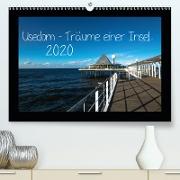 Usedom - Träume einer Insel(Premium, hochwertiger DIN A2 Wandkalender 2020, Kunstdruck in Hochglanz)