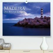 Madeira - Die Blumeninsel(Premium, hochwertiger DIN A2 Wandkalender 2020, Kunstdruck in Hochglanz)