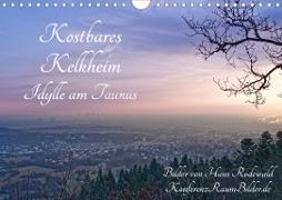 Kostbares Kelkheim - Idylle am Taunus (Wandkalender 2020 DIN A4 quer)