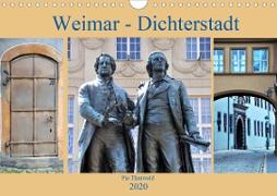 Weimar - Dichterstadt (Wandkalender 2020 DIN A4 quer)