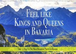 Feel like kings and queens in Bavaria (Wall Calendar 2020 DIN A3 Landscape)