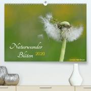 Naturwunder Blüten(Premium, hochwertiger DIN A2 Wandkalender 2020, Kunstdruck in Hochglanz)