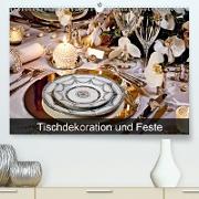 Tischdekoration und Feste(Premium, hochwertiger DIN A2 Wandkalender 2020, Kunstdruck in Hochglanz)