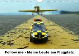 Follow me - kleine Leute am Flugplatz (Wandkalender 2020 DIN A4 quer)