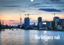 Berlin ganz nah (Wandkalender 2020 DIN A3 quer)