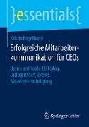 Erfolgreiche Mitarbeiterkommunikation für CEOs