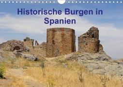Historische Burgen in Spanien (Wandkalender 2020 DIN A4 quer)