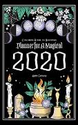 Coloring Book of Shadows: Planner For A Magical 2020