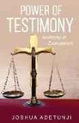 Power of Testimony: Anatomy of Evangelism