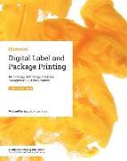 Digital Label and Package Printing: Terminology, technology, materials, management and performance