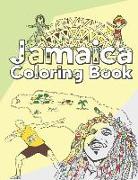 Jamaica Coloring Book: Adult Colouring Fun, Stress Relief Relaxation and Escape