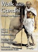 Walk with Gandhi: Bóthar na Saoirse