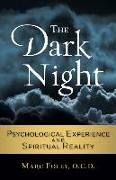 The Dark Night: Psychological Experience and Spiritual Reality