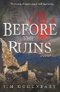 Before the Ruins