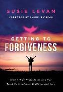 Getting To Forgiveness