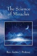 The Science of Miracles