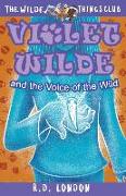 Violet Wilde and the Voice of the Wild