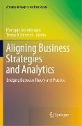 Aligning Business Strategies and Analytics