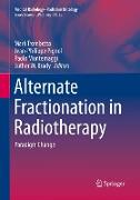 Alternate Fractionation in Radiotherapy