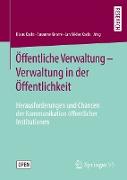 Öffentliche Verwaltung ¿ Verwaltung in der Öffentlichkeit