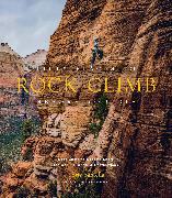 Fifty Places to Rock Climb Before You Die