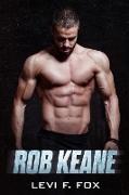Rob Keane: A Military Science Fiction Romance Novel (Clean, Non-Erotica)