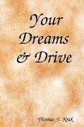 Your Dreams & Drive