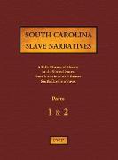 South Carolina Slave Narratives - Parts 1 & 2
