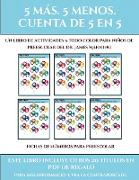 Fichas de números para preescolar (Fichas educativas para niños): Este libro contiene 30 fichas con actividades a todo color para niños de 5 a 6 años