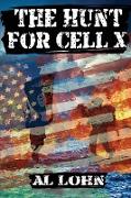 The Hunt for Cell-X