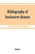 Bibliography of hookworm disease