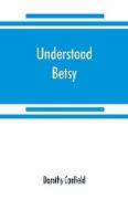 Understood Betsy