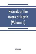 Records of the towns of North and South Hempstead, Long Island, New York [1654-1880] (Volume I)