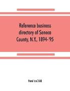 Reference business directory of Seneca County, N.Y., 1894-'95