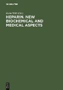 Heparin. New biochemical and medical aspects