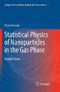 Statistical Physics of Nanoparticles in the Gas Phase