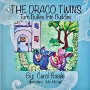 The Draco Twins Turn Bullies into Buddies