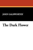 The Dark Flower