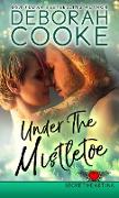 Under the Mistletoe: A Holiday Romance