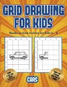 Books on how to draw for kids 6 - 8 (Learn to draw cars): This book teaches kids how to draw cars using grids