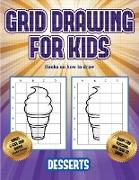 Books on how to draw (Grid drawing for kids - Desserts): This book teaches kids how to draw using grids