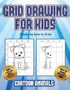 Books on how to draw (Learn to draw cartoon animals): This book teaches kids how to draw cartoon animals using grids