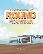 The Adventures of Round Mountain