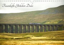 Traumhafte Yorkshire Dales (Wandkalender 2020 DIN A4 quer)