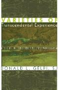 Varieties of Transcendental Experience