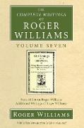 The Complete Writings of Roger Williams, Volume 7