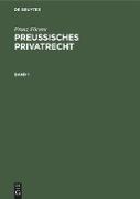 Franz Förster: Preußisches Privatrecht. Band 1